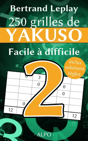 Couverture du livre 250 grilles de Yakuso - Facile à difficile, tome 2